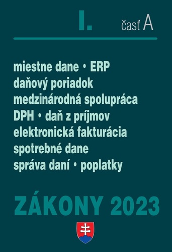 Kniha Zákony 2023 I. A – Daňové zákony - Kolektív autorov