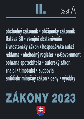 Zákony II časť A 2023 - Obchodné právo, Občianske právo, živnostenské podnikanie