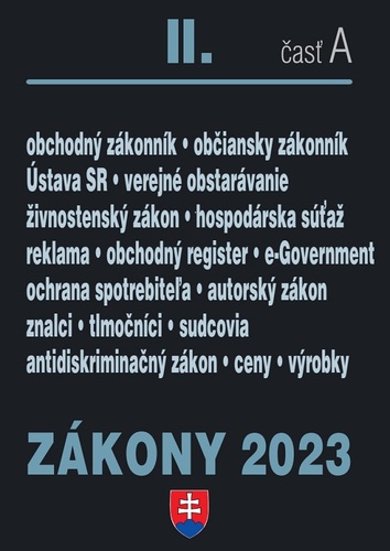 Zákony 2023 II. A – Obchodné právo, Občianske právo, živnostenské podnikanie - Kolektív autorov