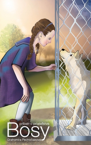 Kniha Bosy príbeh o priateľstve