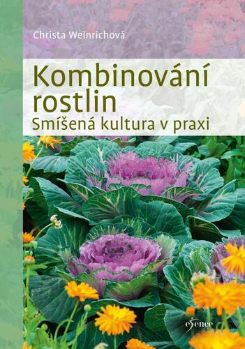 Kombinování rostlin, 2. vydání - Christa Weinrich