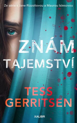 Znám tajemství, 2. vydání - Tess Gerritsen