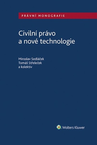 Kniha Civilní právo a nové technologie