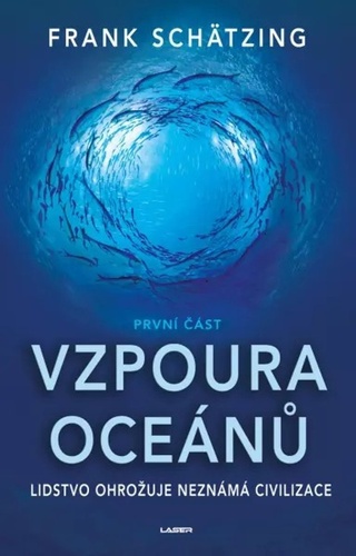 Kniha Vzpoura oceánů (1. část)