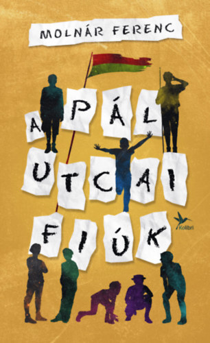 A Pál utcai fiúk - Ferenc Molnár kúpite na Panta Rhei