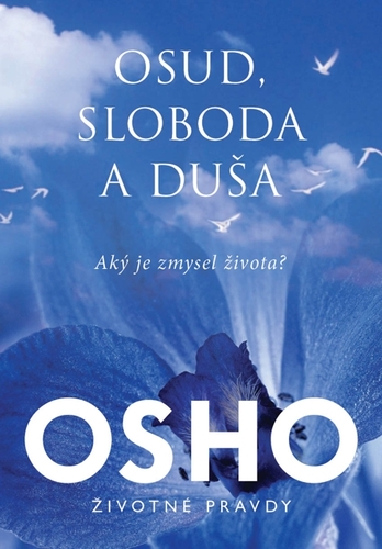 Kniha Osud, sloboda, duša - OSHO