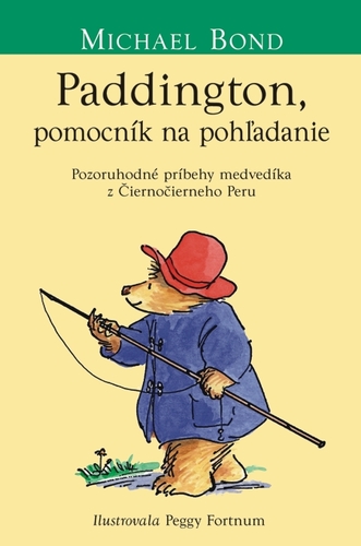 Paddington, pomocník na pohľadanie - Michael Bond,Peggy Fortnum