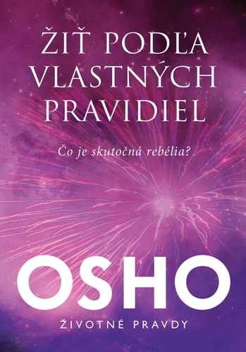 Žiť podľa vlastných pravidiel