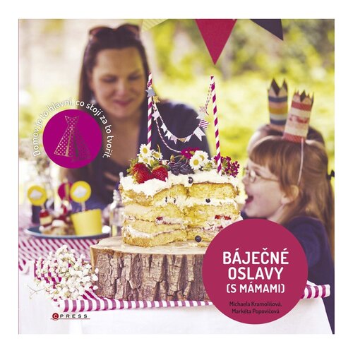 Kniha Báječné oslavy (s Mámami) - Mámami