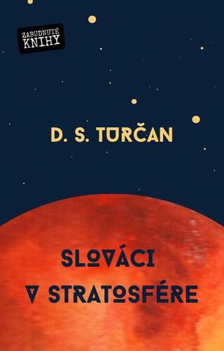 Kniha Slováci v stratosfére - S.D.Turčan