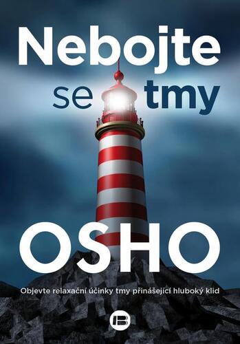 Kniha Nebojte se tmy - OSHO