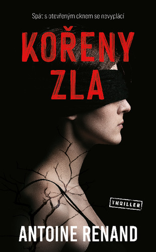 Kniha Kořeny zla - Antoine Renand