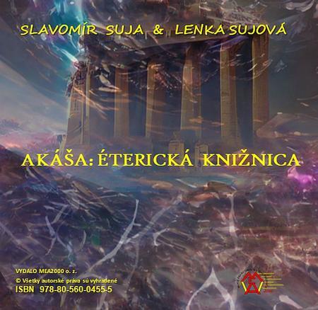 Kniha Akasa: Éterická knižnica - Slavomír Suja,Lenka Sujová