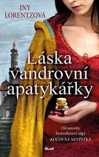 Vandrovní apatykářka 2: Láska vandrovní - Iny Lorentzová