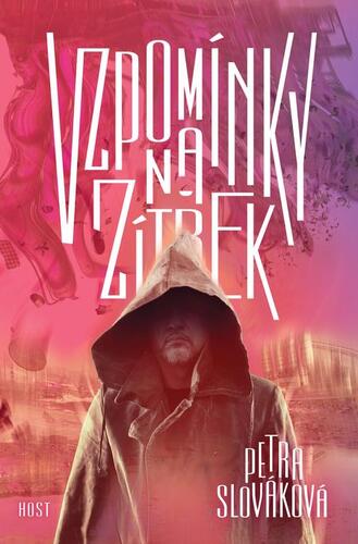 Kniha Vzpomínky na zítřek - Petra Slováková