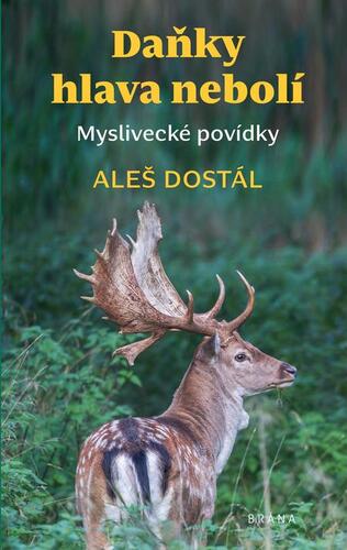 Kniha Daňky hlava nebolí - Aleš Dostál