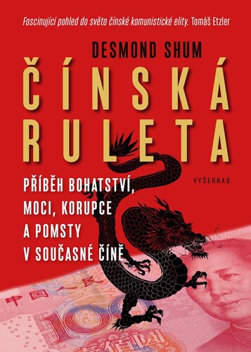 Čínská ruleta - Desmond Shum,Jindřich Manďák