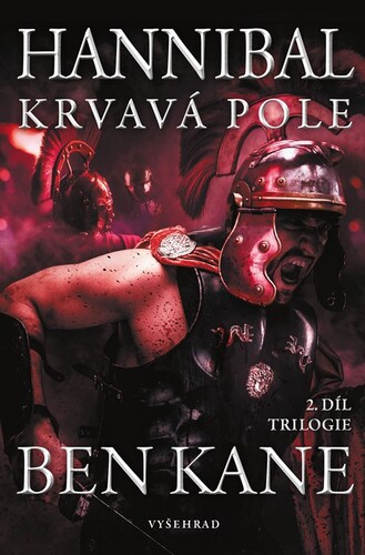 Hannibal 2: Krvavá pole - Ben Kane,Jaroslava Hromadová