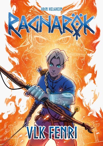 Kniha Ragnarök 1: Vlk Fenri - Odin Helgheim,Petra Zikmundová,Jitka Jindřišková