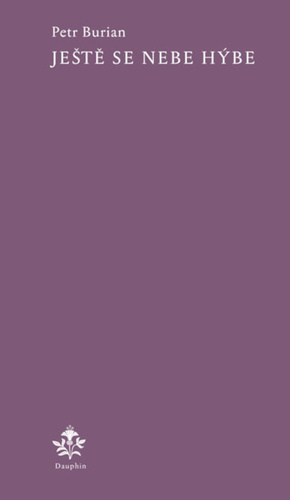 Kniha Ještě se nebe hýbe