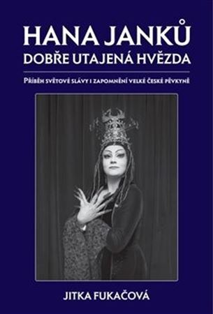 Hana Janků - dobře utajená hvězda - Jitka Fukačová