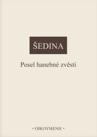 Kniha Posel hanebné zvěsti - Miroslav Šedina