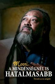Kniha A mindenségnél is hatalmasabb - Mooji