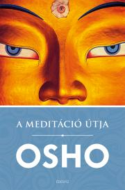 Kniha A meditáció útja - OSHO