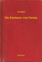 Kniha Die Kartause von Parma - Stendhal