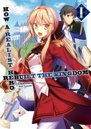 Kniha How a Realist Hero Rebuilt the Kingdom: Volume 1 - Dojyomaru