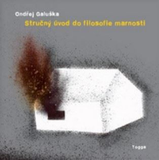 Kniha Stručný úvod do filosofie marnosti