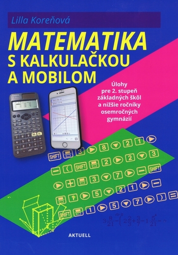 Kniha Matematika s mobilom a kalkulačkou