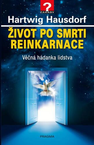 Kniha Život po smrti. Reinkarnace - Hartwig Hausdorf