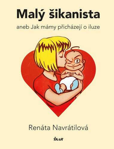Kniha Malý šikanista - Renáta Navrátilová