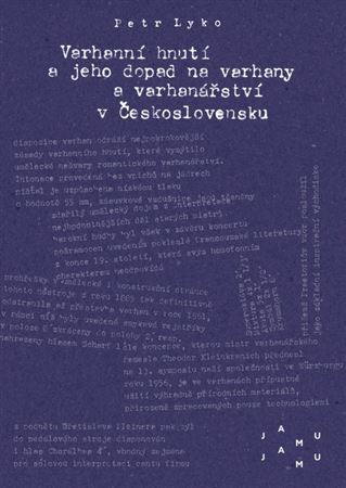Varhanní hnutí a jeho dopad na varhany a varhanářství v Československu