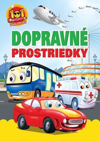 Kniha Dopravné prostriedky - 101 aktivity s nálepkami (2.vyd.)