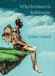 Kniha Véletlenszerű lejátszás - László Urbánszki