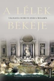 Kniha A lélek békéje - Ciceró,Lucius Annaeus Seneca