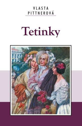 Tetinky, 3. vydání - Vlasta Pittnerová