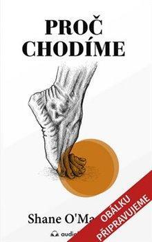 Kniha Proč chodíme / PROČ je to pro nás důleži