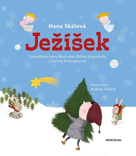 Ježíšek, 2. vydanie - Hana Skálová,Kolektív autorov,Andrea Tachezy