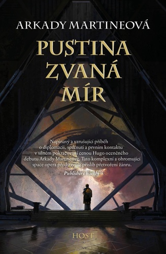 Pustina zvaná mír - Arkady Martineová,Vratislav Kadlec