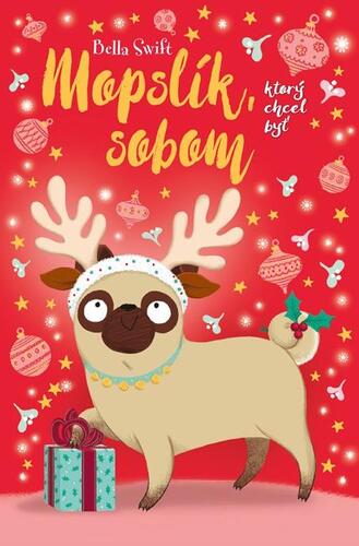 Kniha Mopslík, ktorý chcel byť sobom - Bella Swift