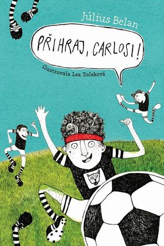 Kniha Přihraj, Carlosi! - Július Belan