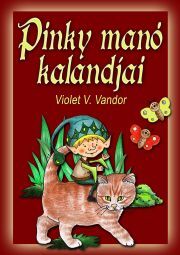 Kniha Pinky manó kalandjai - Violet V. Vandor