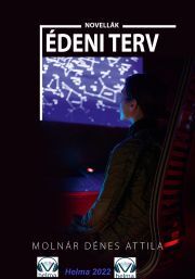 Kniha Édeni terv - Molnár Dénes Attila