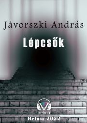 Kniha Lépcsők - Jávorszki András