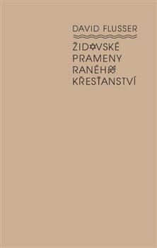 Kniha Židovské prameny raného křesťanství
