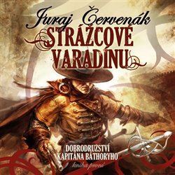 Strážcové Varadínu kúpite na Panta Rhei