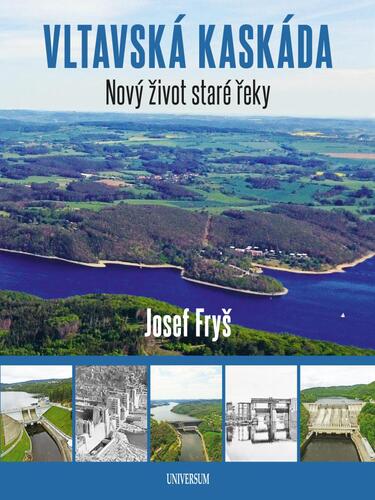 Kniha Vltavská kaskáda - Nový život staré řeky